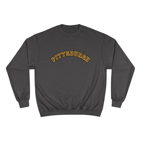 Pittsburgh Block Letters - Champion Sweatshirt