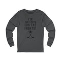 I'm Just Here for the Fights Hockey Shirt - Long Sleeve Tee Long-sleeve Printify S Asphalt