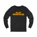 Play Renegade - Long Sleeve Tee Long-sleeve Printify S Dark Grey Heather