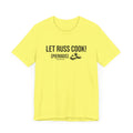 Let Russ Cook (Pierogis) - Short Sleeve Tee T-Shirt Printify   