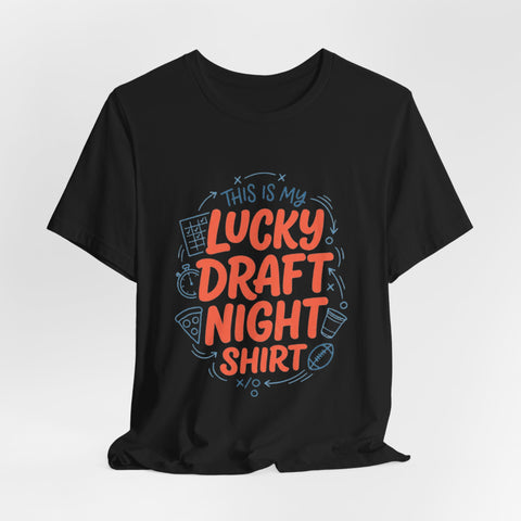 Lucky Draft Night Tee | Fantasy Football Draft Shirt, Draft Night Humor