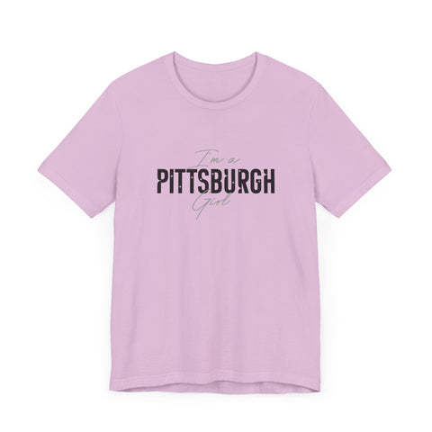 I'm a Pittsburgh Girl - Star Design - Unisex Jersey Short Sleeve Tee