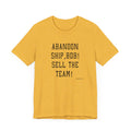 Abandon Ship Bob! Sell the Team! Pittsburgh Pirates T-shirt T-Shirt Printify Heather Yellow Gold S