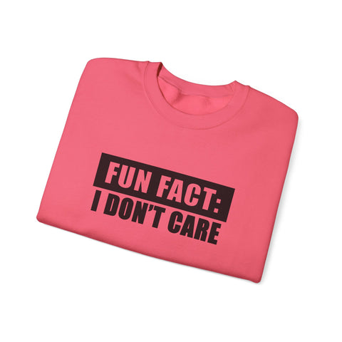 Fun Fact: I Don't Care (Pittsburgh Sarcasm Series) - Heavy Blend™ Crewneck Sweatshirt