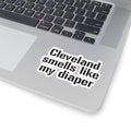 Cleveland Smells Like My Diaper sticker on a wrapped gift box, ideal for humorous holiday or birthday packaging.