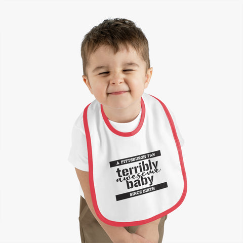 Terribly Awesome Baby - Cotton Baby Bib