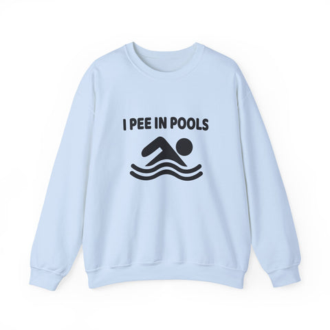 I Pee in Pools (Pittsburgh Sarcasm Series) - Heavy Blend™ Crewneck Sweatshirt