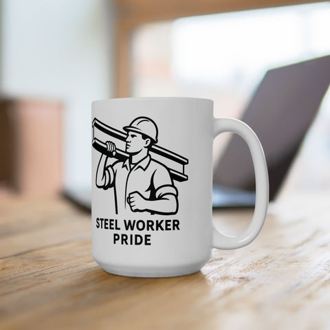 Pittsburgh Steel Worker Pride -  Coffee Mugs (11oz, 15oz)