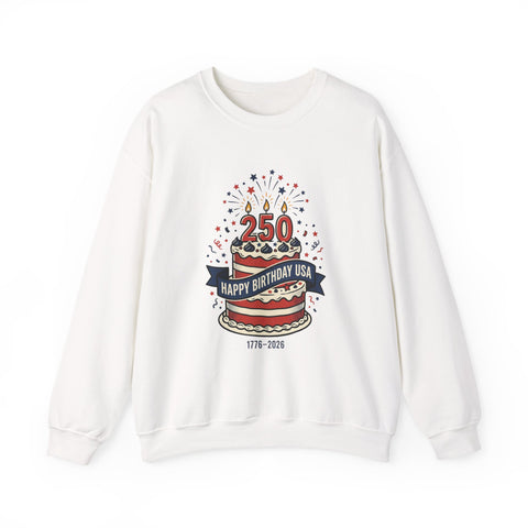 250th Birthday USA Sweatshirt | 1776-2026 Patriotic 4th of July