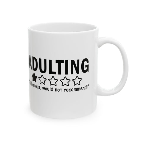 Adulting (Pittsburgh Sarcasm Series) -  Coffee Mugs (11oz, 15oz)