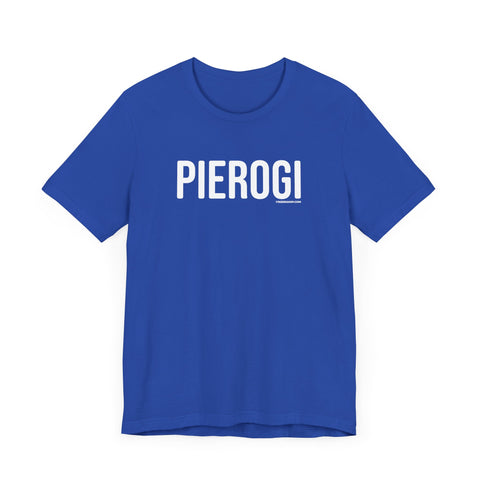 Pittsburgh PIEROGI  Short Sleeve T-Shirt