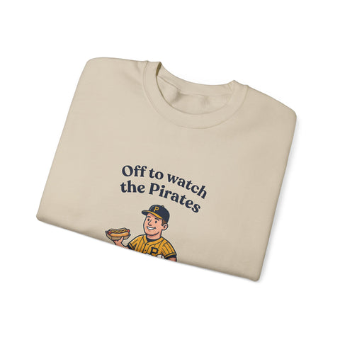 Off to Watch the Pirates Crewneck Sweatshirt