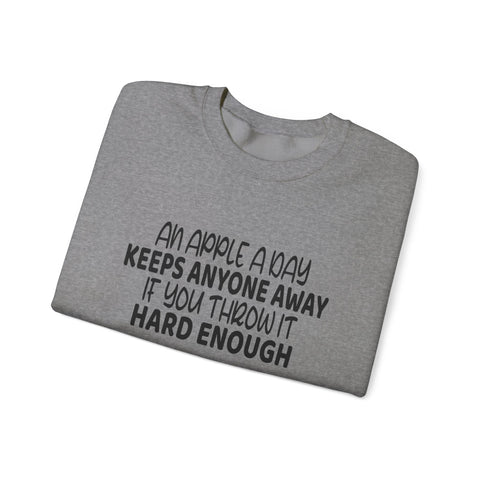 An Apple a Day (Pittsburgh Sarcasm Series) - Heavy Blend™ Crewneck Sweatshirt