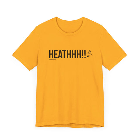 Heathhh! - Heath Miller - Short Sleeve Tee