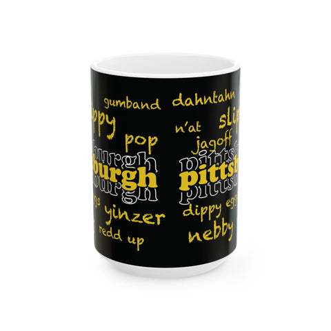 Pittsburgh Yinzerisms -  Coffee Mugs (11oz, 15oz)