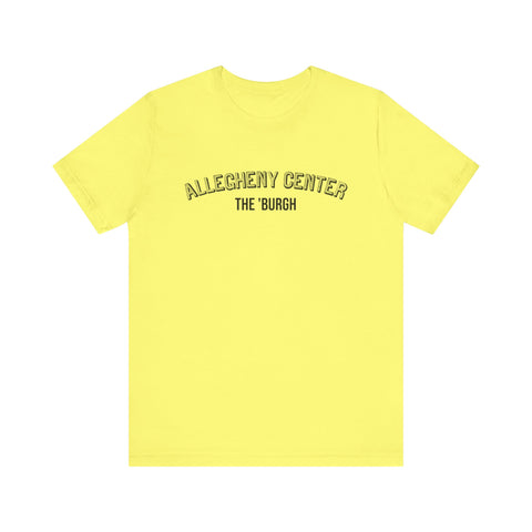 Allegheny Center - The Burgh Neighborhood Series - Unisex Jersey Short Sleeve Tee