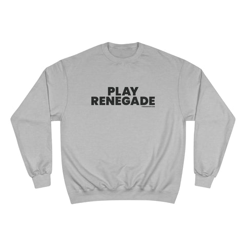 Play Renegade - Champion Sweatshirt Sweatshirt Printify Light Steel S 