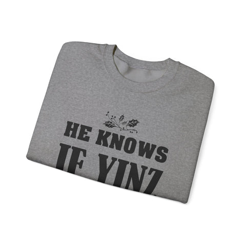 He Knows if Yinz Been Nebby - Heavy Blend™ Crewneck Sweatshirt