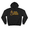 "We Need Volunteers, Not Hostages." - Tomlin Quote - Champion Hoodie Hoodie Printify Black S 