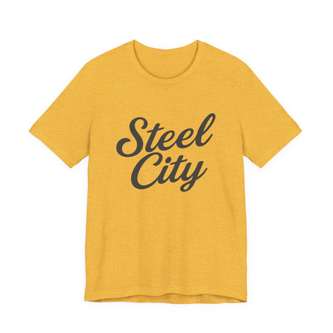 Steel City Cursive Print - Unisex Jersey Short Sleeve Tee