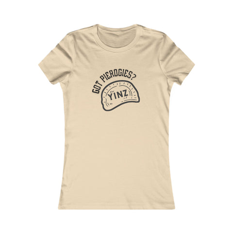 Yinz Got Pierogies? - Women's Favorite Tee