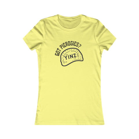 Yinz Got Pierogies? - Women's Favorite Tee