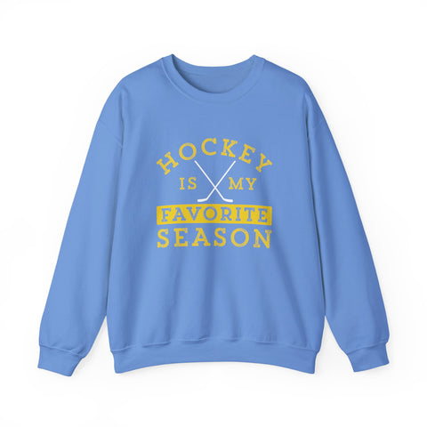 Hockey Is My Favorite Season - Heavy Blend™ Crewneck Sweatshirt