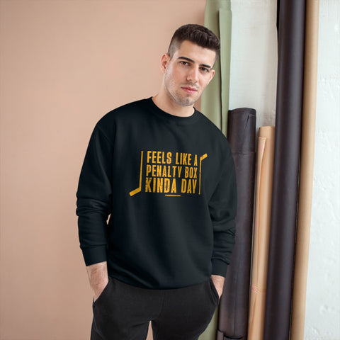 Feels Like a Penalty Box Kinda Day - Pittsburgh Hockey - Champion Crewneck Sweatshirt Sweatshirt Printify   