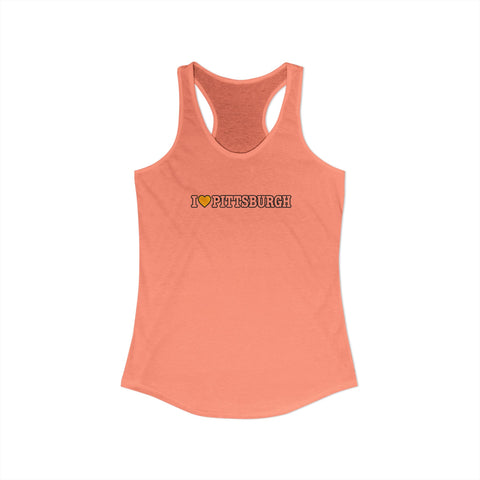 I Love Pittsburgh Women's Ideal Racerback Women's Tank