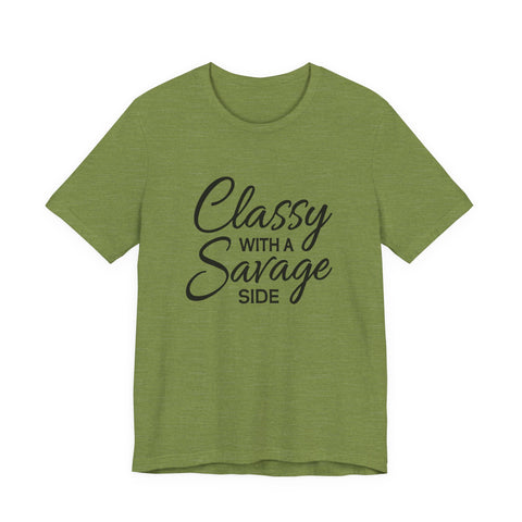 Classy with a Savage Side (Pittsburgh Sarcasm Series) - Unisex Jersey Short Sleeve Tee