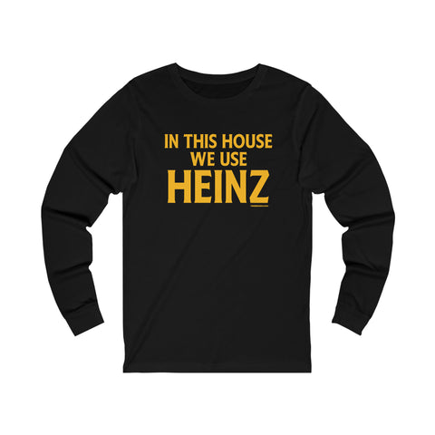 In This House We Use Heinz - Long Sleeve Tee Long-sleeve Printify XS Black 