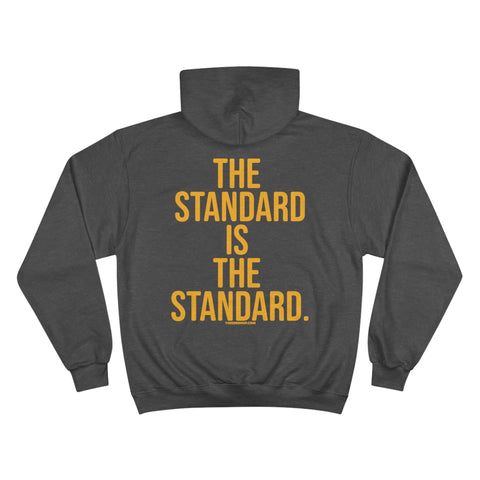 The Standard Is The Standard - Print on BACK - Champion Hoodie Hoodie Printify   