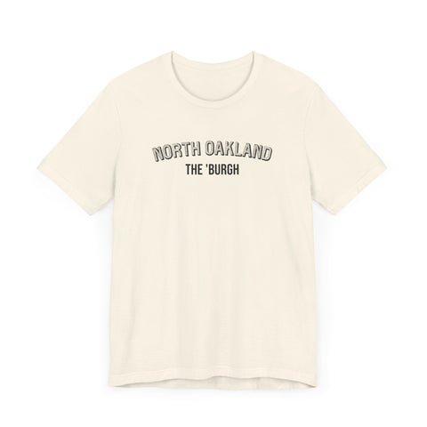 North Oakland - The Burgh Neighborhood Series - Unisex Jersey Short Sleeve Tee T-Shirt Printify   