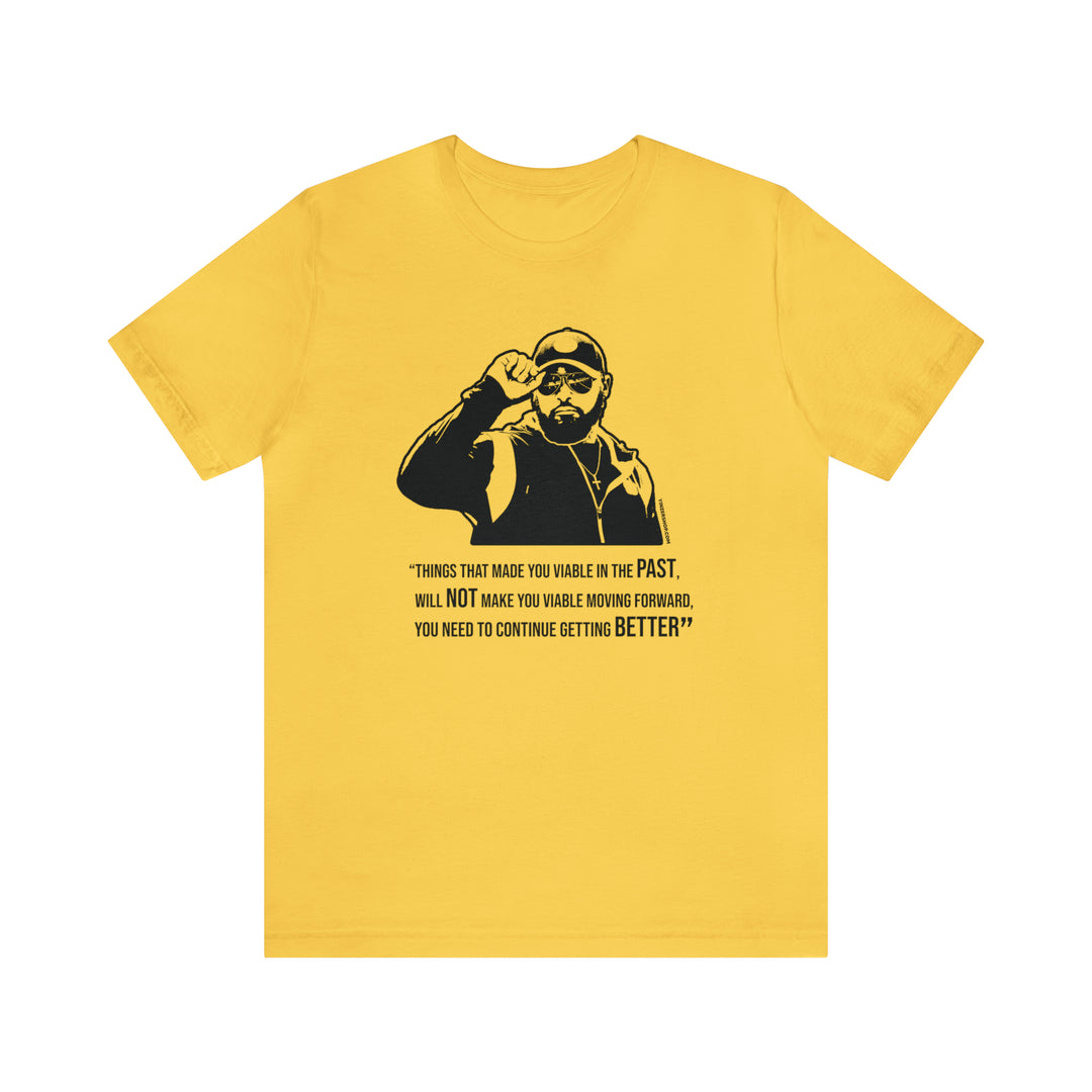 Continue Getting Better - Tomlin Quote - Short Sleeve Tee T-Shirt Printify Yellow S 