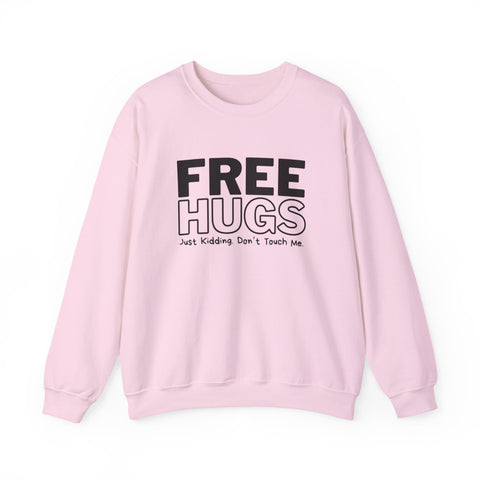Free Hugs - Just Kidding - Heavy Blend™ Crewneck Sweatshirt
