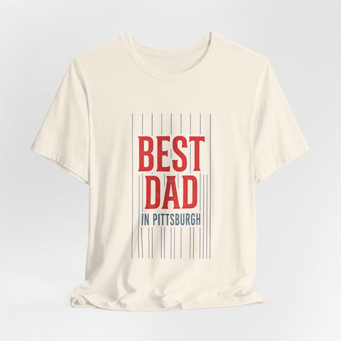 Best Dad in Pittsburgh T-Shirt | Father’s Day Retro Typography
