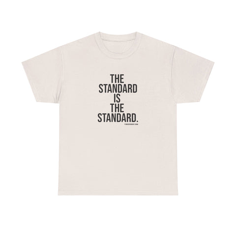 The Standard is the Standard Unisex Heavy Cotton Tee - Gildan 5000