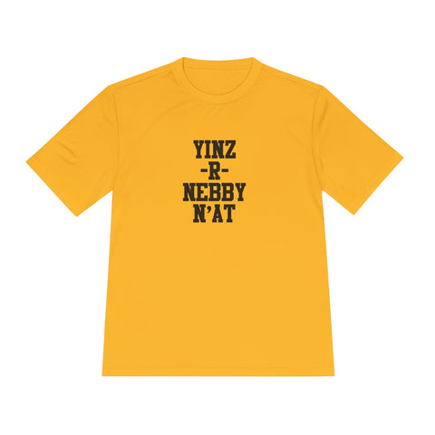 Yinz R Nebby N'at, Unisex Moisture Wicking Tee Casual
