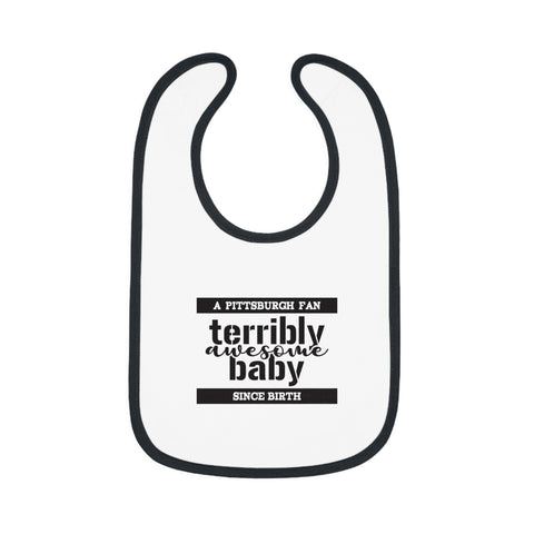 Terribly Awesome Baby - Cotton Baby Bib