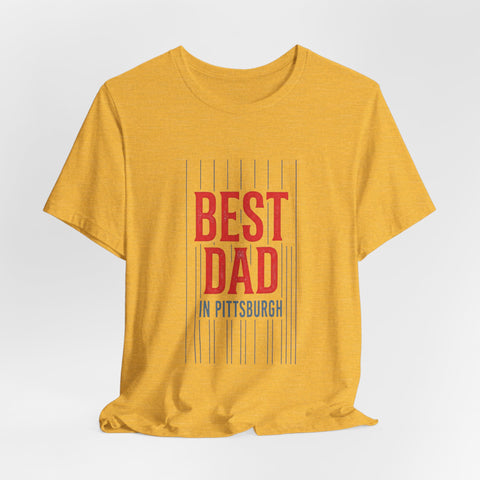 Best Dad in Pittsburgh T-Shirt | Father’s Day Retro Typography