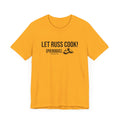 Let Russ Cook (Pierogis) - Short Sleeve Tee T-Shirt Printify   