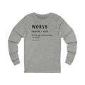 Pittsburghese Definition Series - Worsh - Long Sleeve Tee Long-sleeve Printify M Athletic Heather