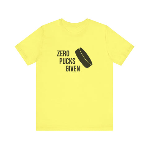 Zero Pucks Given - Short Sleeve Tee T-Shirt Printify Yellow S