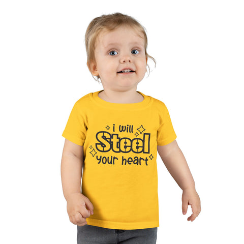 I Will Steel Your Heart - Toddler T-Shirt