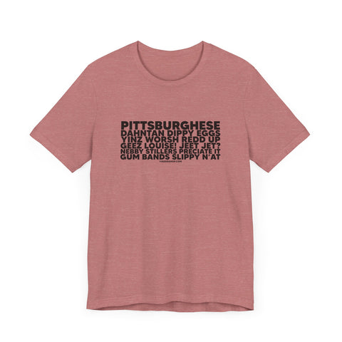 Pittsburghese Word Collage  - Short Sleeve Tee