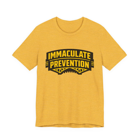 Immaculate Prevention retro Steel City font Pittsburgh football t-shirt design