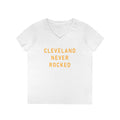 Cleveland Never Rocked - Ladies' V-Neck T-Shirt V-neck Printify S White