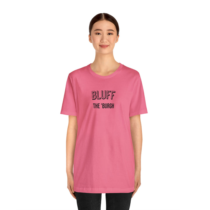 Bluff  - The Burgh Neighborhood Series - Unisex Jersey Short Sleeve Tee