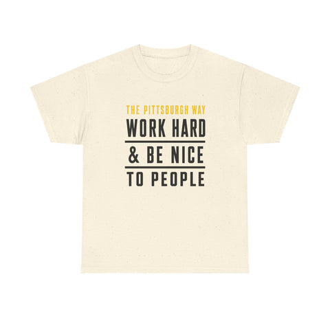 The Pittsburgh Way - Gildan Unisex Heavy Cotton Tee