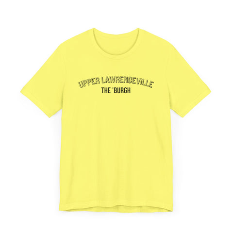 Upper Lawrenceville - The Burgh Neighborhood Series - Unisex Jersey Short Sleeve Tee T-Shirt Printify